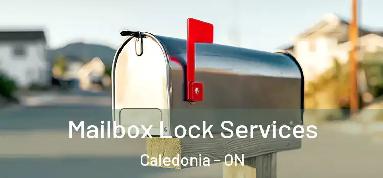  Mailbox Lock Services Caledonia - ON